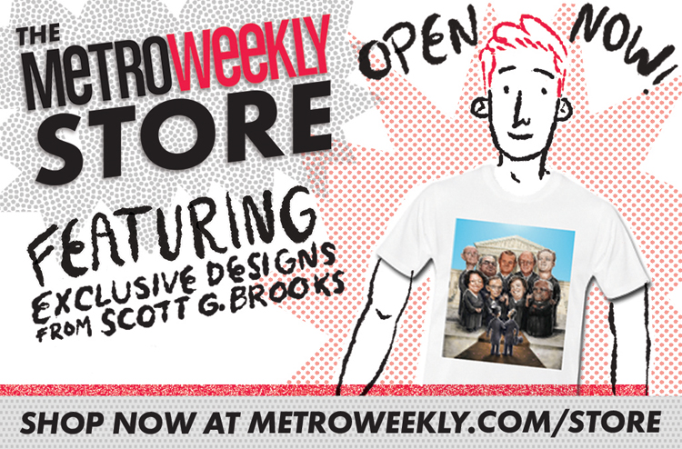 Visit The Metro Weekly Store
